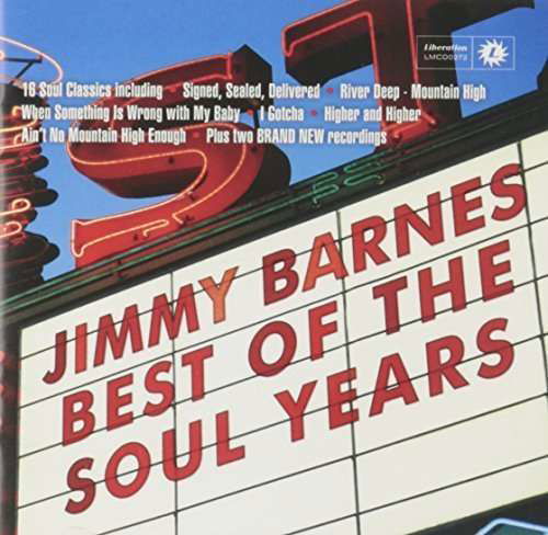 Best Of The Soul Years - Jimmy Barnes - Música - LIBERATION - 9341004031296 - 21 de agosto de 2015