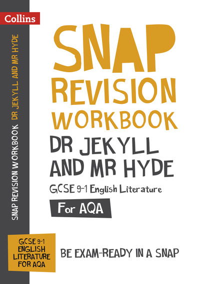 Cover for Collins GCSE · Dr Jekyll and Mr Hyde: AQA GCSE 9-1 English Literature Workbook: Ideal for the 2025 and 2026 Exams - Collins GCSE Grade 9-1 SNAP Revision (Paperback Book) (2019)