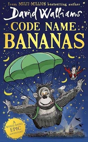 Code Name Bananas - David Walliams - Bücher - HarperCollins Publishers - 9780008454296 - 5. November 2020