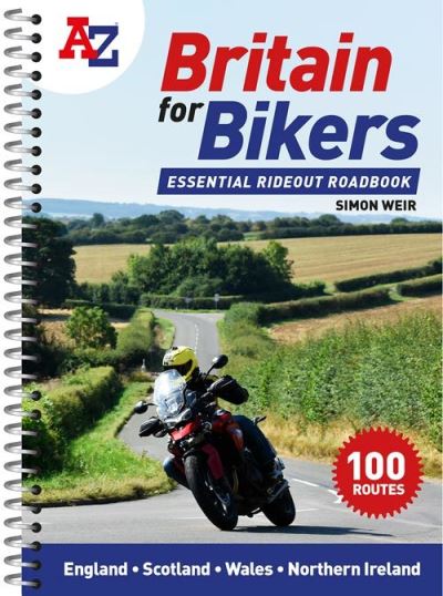 Cover for Simon Weir · A -Z Britain for Bikers: 100 Scenic Routes Around the Uk (Spiral Book) (2022)