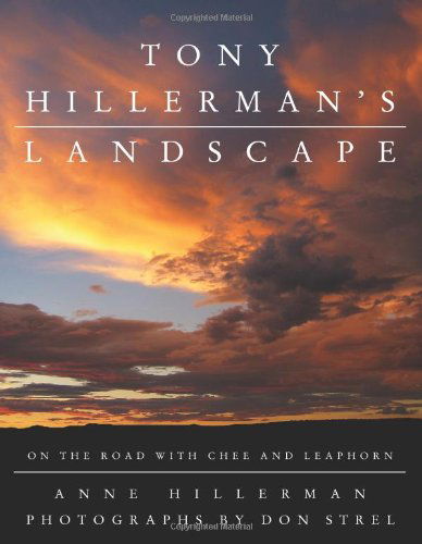 Cover for Anne Hillerman · Tony Hillerman's Landscape: On the Road with Chee and Leaphorn (Hardcover Book) (2009)