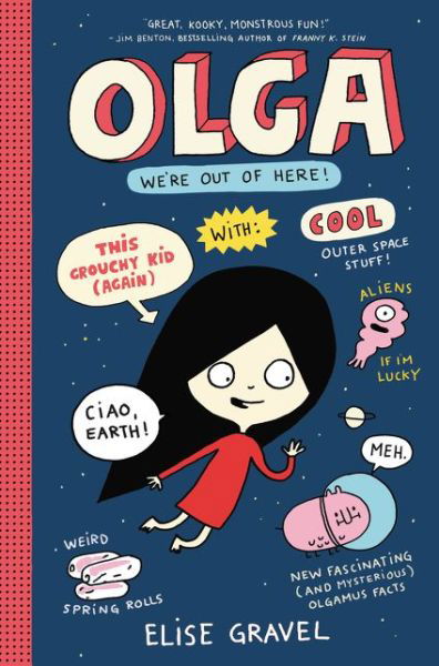 Cover for Elise Gravel · Olga: We're Out of Here! - Olga (Innbunden bok) (2018)