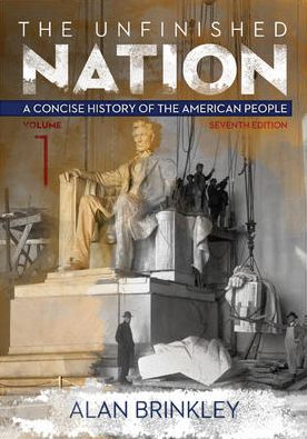 Cover for Alan Brinkley · The Unfinished Nation, Volume 1: a Concise History of the American People (Paperback Book) (2013)