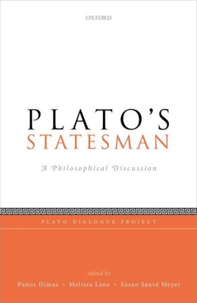 Cover for Dimas, Panos; Lane, · Plato's Statesman: A Philosophical Discussion - Plato Dialogue Project (Hardcover Book) (2021)