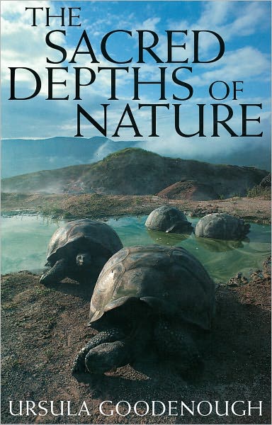 Cover for Goodenough, Ursula (Professor of Biology, Professor of Biology, Washington University, St. Louis) · The Sacred Depths of Nature (Paperback Book) (2000)