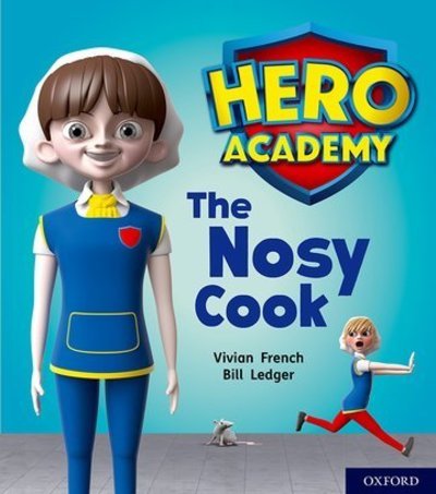 Cover for Vivian French · Hero Academy: Oxford Level 6, Orange Book Band: The Nosy Cook - Hero Academy (Paperback Bog) (2018)