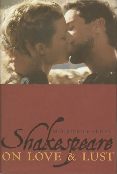 Cover for Maurice Charney · Shakespeare on Love and Lust (Paperback Book) (2001)