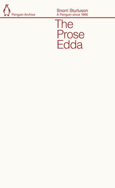 Cover for Snorri Sturluson · The Prose Edda - Penguin Archive (Taschenbuch) (2025)