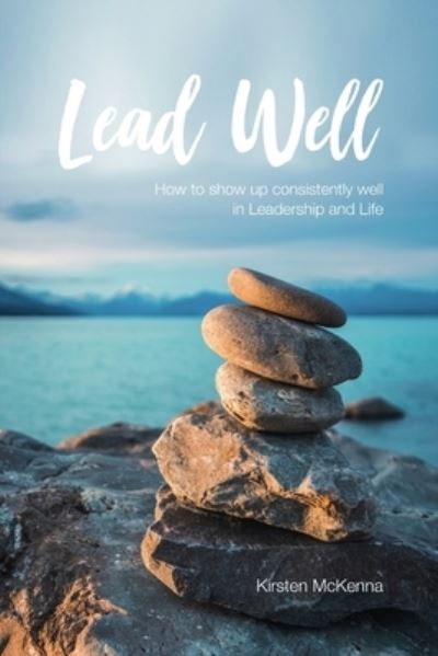 Cover for Kirsten McKenna · Lead Well (Book) (2018)