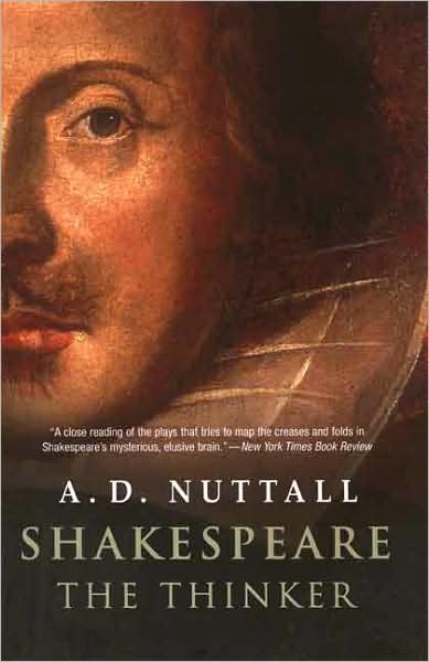 Cover for A. D. Nuttall · Shakespeare the Thinker (Paperback Book) (2008)