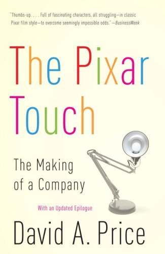 The Pixar Touch: The Making of a Company - David A. Price - Kirjat - Knopf Doubleday Publishing Group - 9780307278296 - tiistai 5. toukokuuta 2009