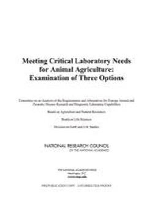 Cover for National Research Council · Meeting Critical Laboratory Needs for Animal Agriculture: Examination of Three Options (Paperback Book) (2012)