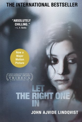 Cover for John Ajvide Lindqvist · Let the Right One In: A Novel (Taschenbuch) (2008)