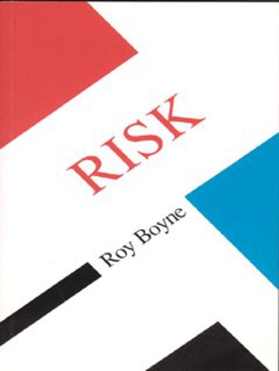 Cover for Roy Boyne · Risk (Paperback Book) [Ed edition] (2003)