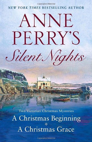 Cover for Anne Perry · Anne Perry's Silent Nights: Two Victorian Christmas Mysteries (Paperback Bog) [Original edition] (2009)