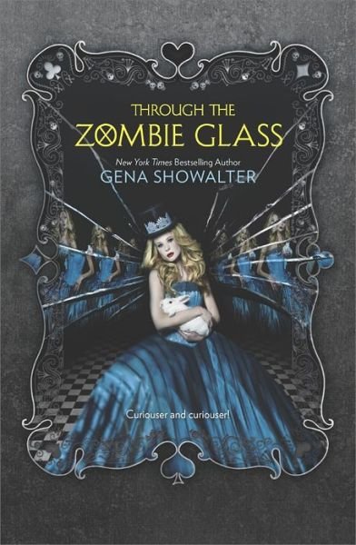 Cover for Gena Showalter · Through the Zombie Glass (White Rabbit Chronicles) (Taschenbuch) (2014)