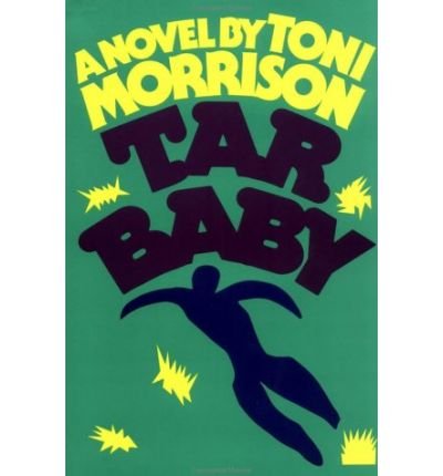 Cover for Toni Morrison · Tar Baby (Hardcover Book) [1st edition] (1981)
