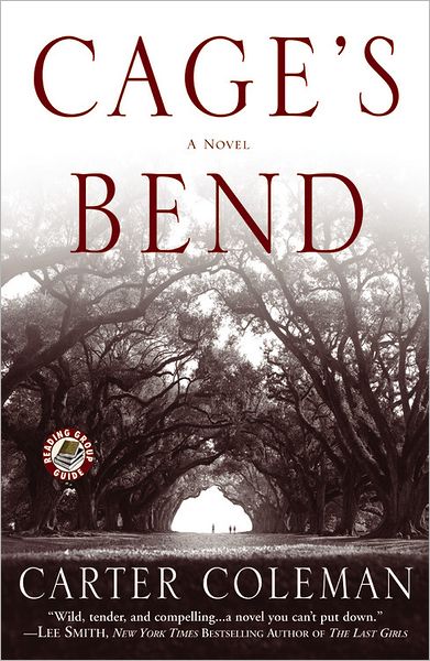 Carter Coleman · Cage's Bend (Paperback Book) [New edition] (2006)