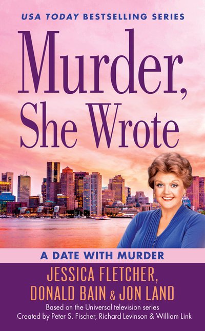 Murder, She Wrote: A Date with Murder - Murder She Wrote - Jessica Fletcher - Libros - Penguin Publishing Group - 9780451489296 - 25 de septiembre de 2018