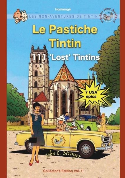 Cover for John Charles Stringer · Le Pastiche Tintin, 111 'Lost' Tintins, Vol. 1 (Pocketbok) (2019)