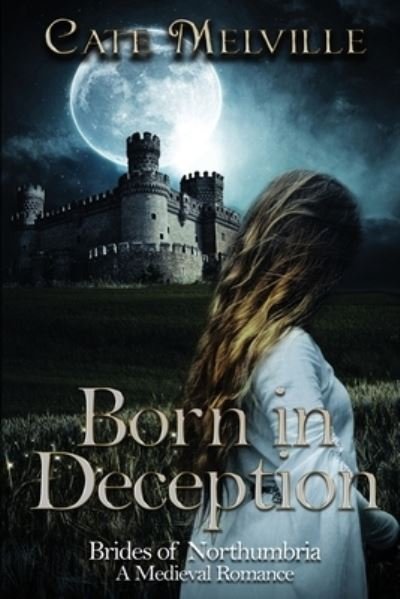 Cover for Cate Melville · Born in Deception (Pocketbok) (2021)