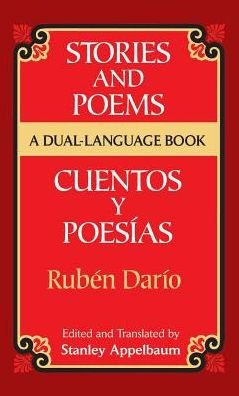 Cover for Rubén Darío · Stories and Poems / Cuentos y Poesías A Dual-Language Book (Hardcover Book) (2013)