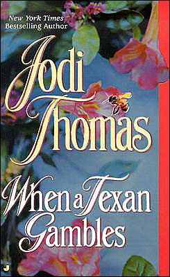 When a Texan Gambles - The Wife Lottery - Jodi Thomas - Książki - Penguin Putnam Inc - 9780515136296 - 28 października 2003