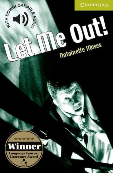 Let Me Out! Starter / Beginner - Cambridge English Readers - Antoinette Moses - Livros - Cambridge University Press - 9780521683296 - 15 de junho de 2006