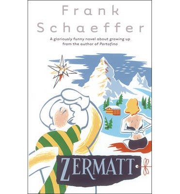 Cover for Frank Schaeffer · Zermatt (Paperback Bog) (2013)