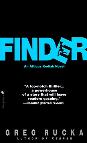 Cover for Greg Rucka · Finder - Atticus Kodiak (Pocketbok) [Reprint edition] (1998)