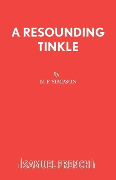 Cover for N. F. Simpson · Resounding Tinkle - Acting Edition S. (Taschenbuch) (1958)
