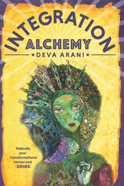Cover for Deva Arani · Integration Alchemy (Paperback Book) (2019)