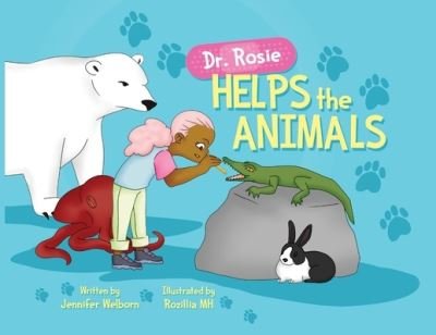 Cover for Waterbear Publishing · Dr. Rosie Helps the Animals (Paperback Bog) (2022)