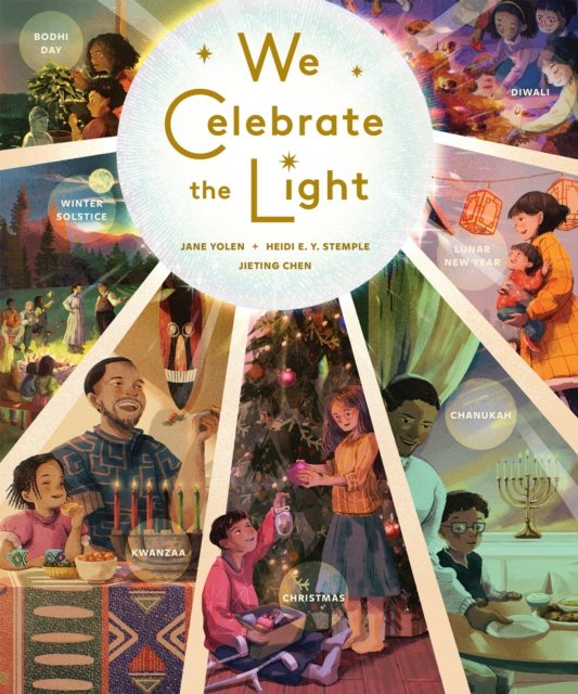 Cover for Jane Yolen · We Celebrate the Light (Hardcover bog) (2024)