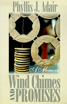 Cover for Phyllis J Adair · Wind Chimes and Promises (Paperback Book) (2000)