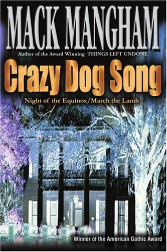 Cover for Mack Mangham · Crazy Dog Song: Night of the Equinox / March the Lamb (Pocketbok) (2002)