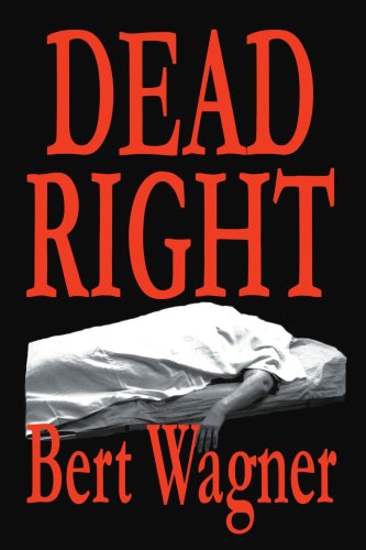 Cover for Bert Wagner · Dead Right (Pocketbok) (2005)