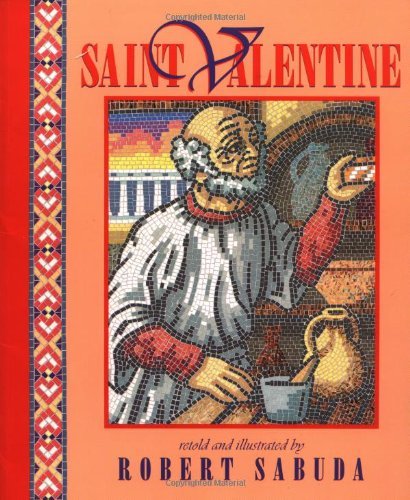 Cover for Robert Sabuda · Saint Valentine (Taschenbuch) [Reprint edition] (1999)