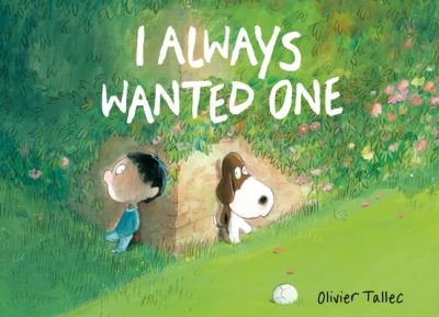 Cover for Olivier Tallec · I Always Wanted One (Hardcover Book) (2020)
