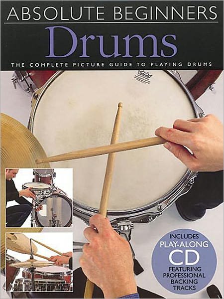 Absolute Beginners: Drums - Wise Publications - Books - Hal Leonard Europe Limited - 9780711974296 - September 10, 1999
