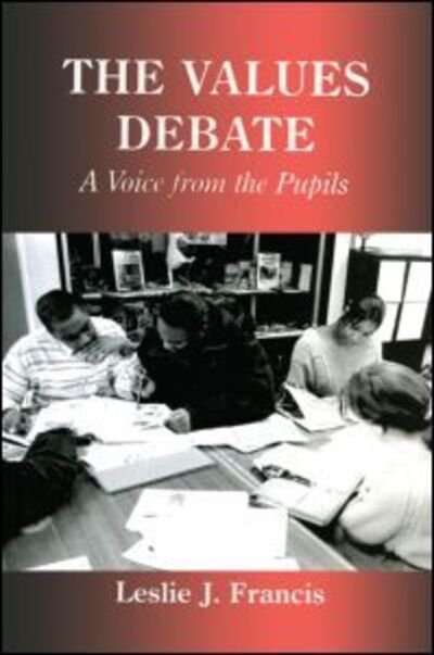 Cover for Leslie J. Francis · The Values Debate: A Voice from the Pupils - Woburn Education Series (Pocketbok) (2001)