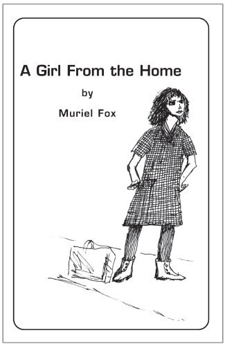 Cover for Muriel Fox · A Girl from the Home (Paperback Book) (2005)
