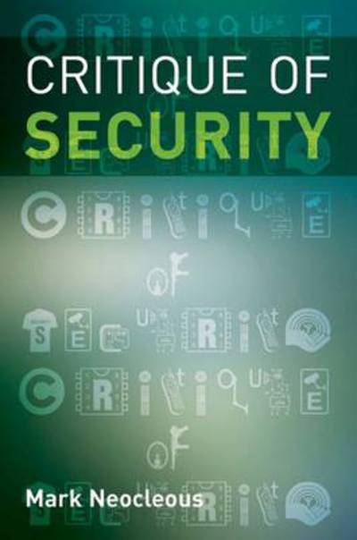 Cover for Mark Neocleous · Critique of Security (Paperback Book) (2008)