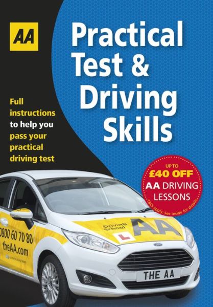 Cover for AA Publishing · Practical Test &amp; Driving Skills: AA Driving Test Books - AA Driving Test Series (Taschenbuch) (2018)