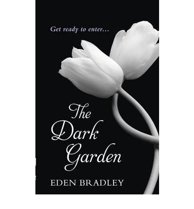 Cover for Eden Bradley · The Dark Garden (Paperback Bog) (2012)