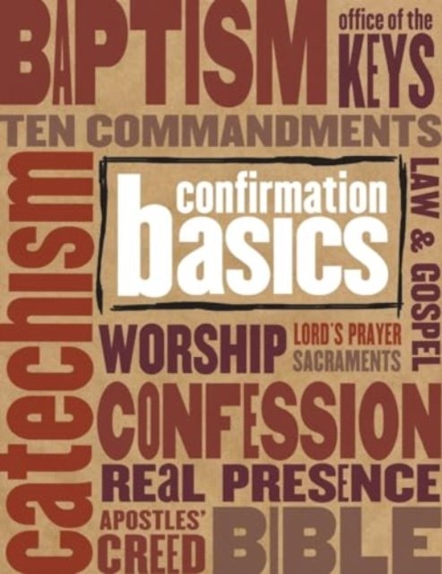 Cover for Concordia Publishing House · Confirmation Basics (Paperback Bog) (2009)