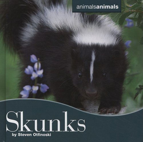 Cover for Steven Otfinoski · Skunks (Animals Animals) (Hardcover Book) (2009)