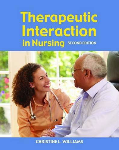 Cover for Christine Williams · Therapeutic Interaction in Nursing (Pocketbok) (2007)