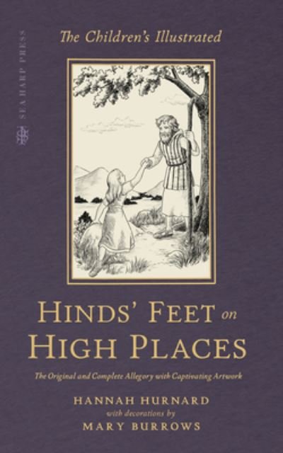 Cover for Hannah Hurnard · Children's Illustrated Hinds' Feet on High Places (Book) (2023)