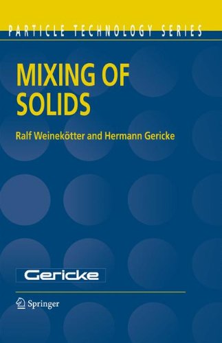 Mixing of Solids - Particle Technology Series - Ralf Weinekoetter - Books - Springer - 9780792362296 - February 29, 2000